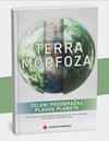 Terramorfoza – zeleni preobražaj plavog planeta